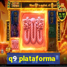 q9 plataforma